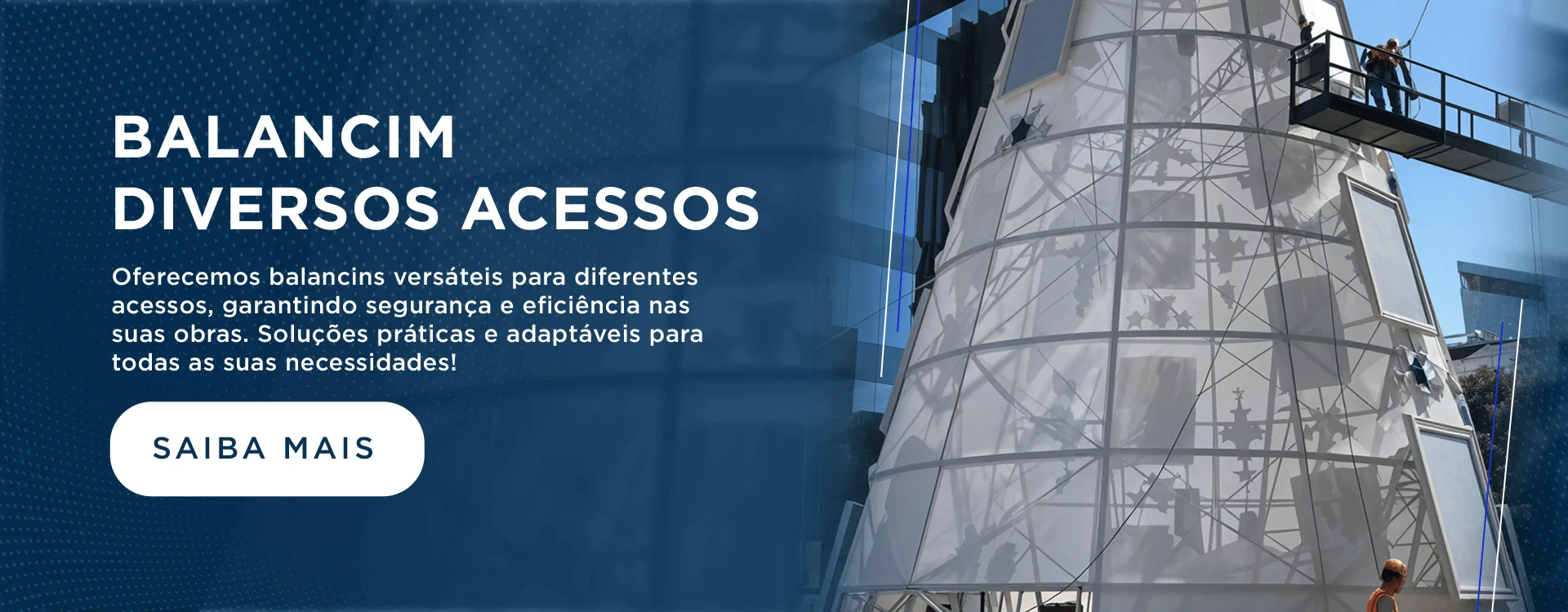 Balancim Diversos Acessos